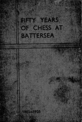 Fifty Years of Chess at Battersea