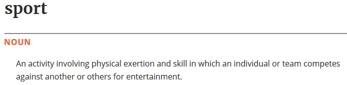 Definition of the word "Sport" in the Oxford dictionary